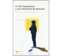 El niño hiperactivo y con trastornos de atención: 1 (Psicoanálisis. Niños y adolescentes)