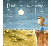 El Niño que estaba Siempre En La Luna (Picarona)