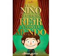 El niño que hacía reír a todo el mundo (SIN COLECCION)