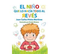 El niño que lo hacía todo al revés