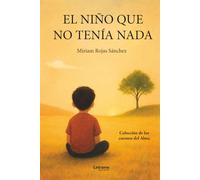 El niño que no tenía nada: 01 (Autoayuda)