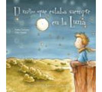 El Niño que estaba Siempre En La Luna (Picarona)