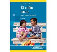 El Niño Sano. Una visión integral 5ªed.