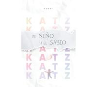 El Niño y el Sabio: Un diálogo sobre la vida