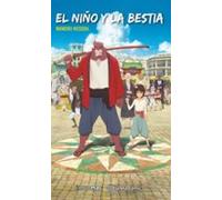 El niño y la bestia (novela) (Manga: Biblioteca Mamoru Hosoda)