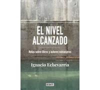 El nivel alcanzado | Ignacio Echevarría, Andreu Jaume