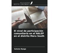 El nivel de participación comunitaria en el NALEP en el distrito Meru South