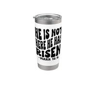 Él no está aquí ha resucitado Christian Happy Resurrection Vaso térmico de acero inoxidable de doble pared