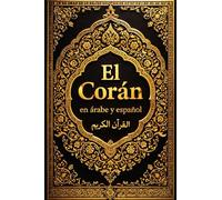 El Noble Corán: en árabe y español Al-Qur’ān Al-Karīm es el Libro sagrado del Islam, la Palabra eterna de Dios (Alá) revelada como guía espiritual, ... Profeta Muḥammad ﷺ, último Mensajero de Dios,
