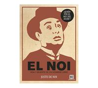 El noi. vida y muerte de un hombre libre (comic)