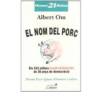 El nom del porc (Humor i sàtira)