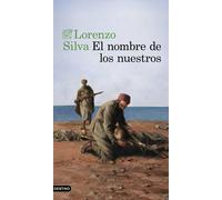 El nombre de los nuestros | Lorenzo Silva