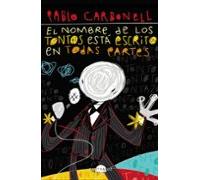 El Nombre De Los Tontos Está Escrito En Todas Partes (bolsillo)