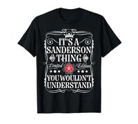 El nombre de Sanderson es una cosa de Sanderson que no entenderías Camiseta