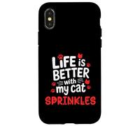 El Nombre del Gato Sprinkles Life Is Better with My Cat Sprinkles Carcasa para iPhone X/XS