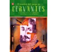 El Nombre Del Juego Es Cervantes