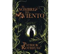 El nombre del viento (Crónica del asesino de reyes 1) (Éxitos)