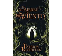 El nombre del viento | Patrick Rothfuss