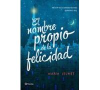 El nombre propio de la felicidad