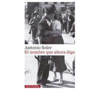 El Nombre Que Ahora Digo (ebook)