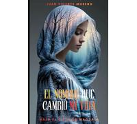 EL NOMBRE QUE CAMBIÓ MI VIDA: Bajo el cielo de Magdala (Serie filosofía, psicología y mitos)