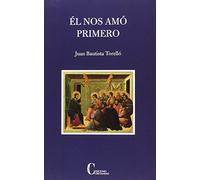 El Nos Amo Primero (GRANDES PREDICADORES)