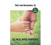 El Nos Amo Primero. nueva ed: 34 (El Pozo de Siquén)