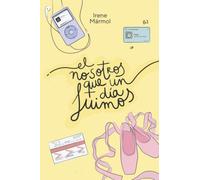 El nosotros que un día fuimos (Bilogía nosotros)