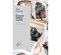 El nostre infiltrat a la CIA (LAgulla Daurada)