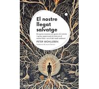El Nostre Llegat Salvatge: De quina manera ens guien els instints i quina repercussió té això en el nostre futur i en el del medi ambient: 25 (La Mandràgora)