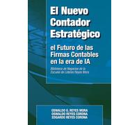 El Nuevo Contador Estratégico: El Futuro de las Firmas Contables en la Era de la Inteligencia Artificial
