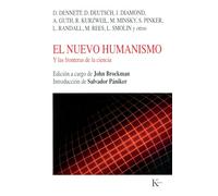 El nuevo humanismo: Y las fronteras de la ciencia (NUEVA CIENCIA)