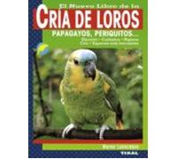 El Nuevo Libro De La Cria De Loros