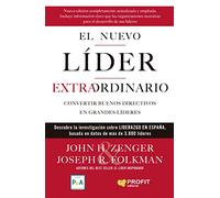 El Nuevo Lider Extraordinario - Convertir Buenos Directivos En Grandes Lideres (MANAGEMENT Y LIDERAZGO)