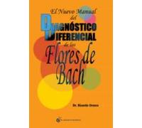 El Nuevo Manual Del Diagnóstico Diferencial De La Flores De Bach (eboo