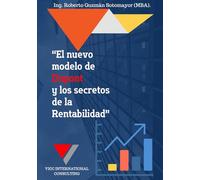 EL NUEVO MODELO DE DUPONT Y LOS SECRETOS DE LA RENTABILIDAD