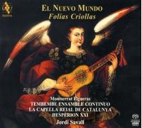 El Nuevo Mundo: Folias Criollas [La Capella Reial de Catalunya, Hespèrion XXI, Tembembe Ensamble Continuo / Jordi Savall] by Hespirion XXI (2010-08-10)