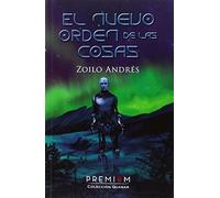 El nuevo orden de las cosas: 3 (Quasar)
