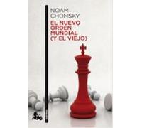 El Nuevo Orden Mundial (y El Viejo)