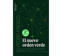 El nuevo orden verde [2a ED.]: Cómo la transición energética cambiará el mundo (Barlin Paisaje)