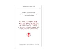El "nuevo" Posidipo del papiro de Milán (P. Mil. Vogl. VIII 309) : introducción, edición crítica, traducción y comentario: 58 (Manuales y Anejos de «Emerita»)