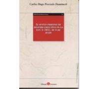 El Nuevo Proceso De Despido Colectivo En La Ley 3/2012 De 6 De J Ulio