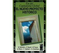 El nuevo proyecto histórico: Fín del capitalismo global (GEBARA)