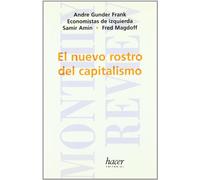 El nuevo rostro del capitalismo: 4 (Ruptulas y continuidades en la economía-mundo)