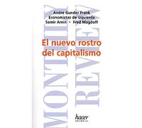 El nuevo rostro del capitalismo: 4 (Ruptulas y continuidades en la economía-mundo)
