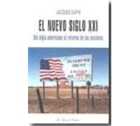 el nuevo siglo xxi: del siglo americano al retorno de las nacione s (e