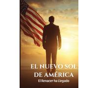 EL NUEVO SOL DE AMERICA: El renacer ha llegado