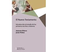 El Nuevo Testamento | Antonio Piñero Sáenz, Jesus Peláez