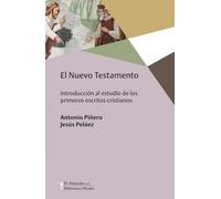 El Nuevo Testamento | Antonio Piñero Sáenz, Jesus Peláez
