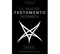 El Nuevo Testamento Satanista: El Desplome de la Pluma